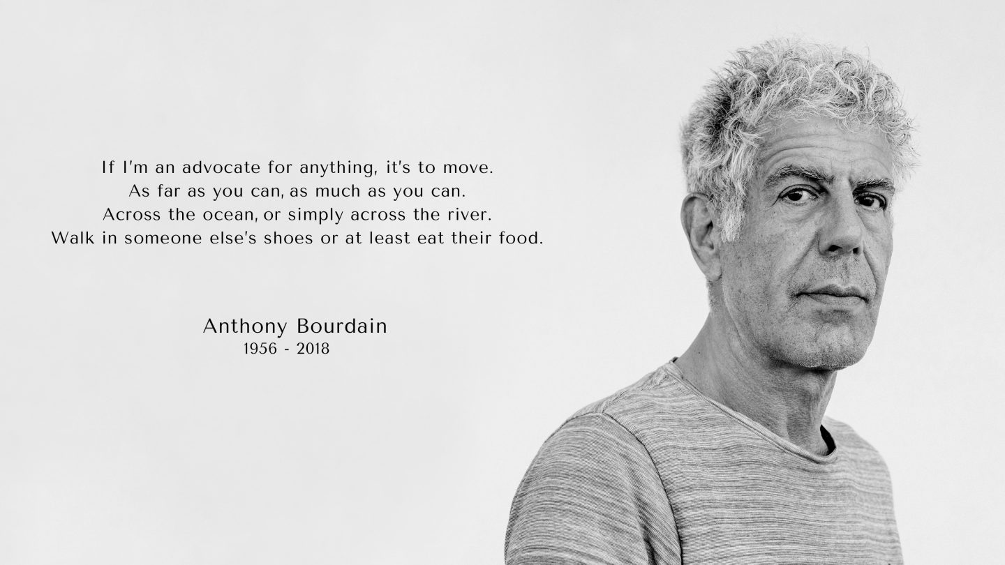 Anthony Bourdain Quote